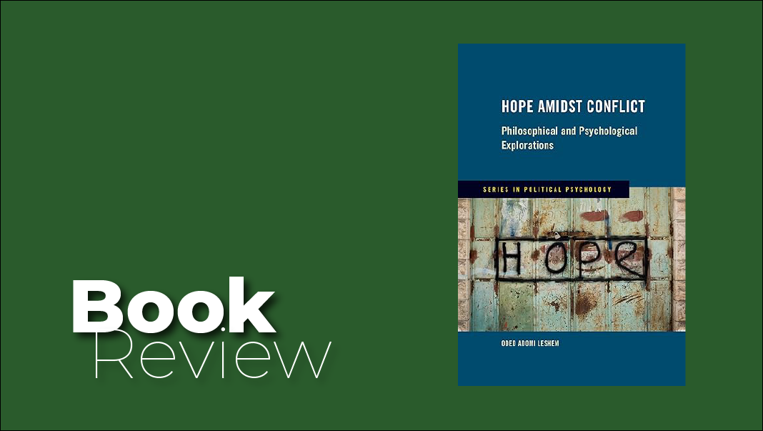 Reads 'Book Review' with a cover of the book 'Hope Amidst Conflict' by Oded Leshem