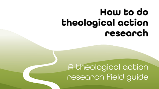 Abstract design of hills and path. Text reads 'How to do theological action research: a theological action research field guide'